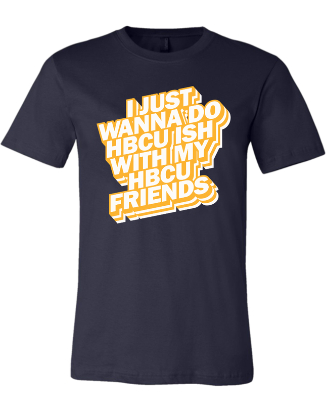 HBCU Friends - Navy Blue and Gold Edition (Unisex)