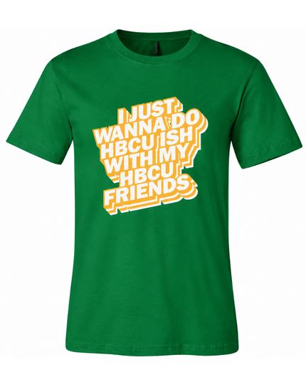 HBCU Friends - Green and Gold (Unisex)